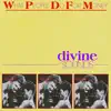 Divine Sounds - What People Do for Money - Single